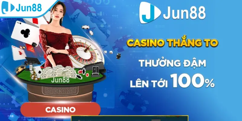 Giới thiệu trò chơi Casino Jun88